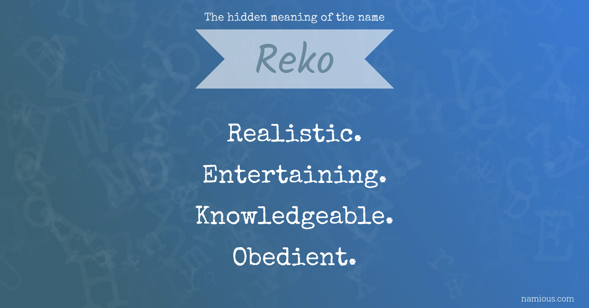 The hidden meaning of the name Reko