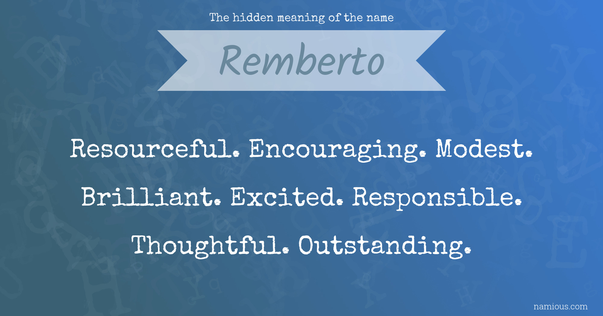 The hidden meaning of the name Remberto