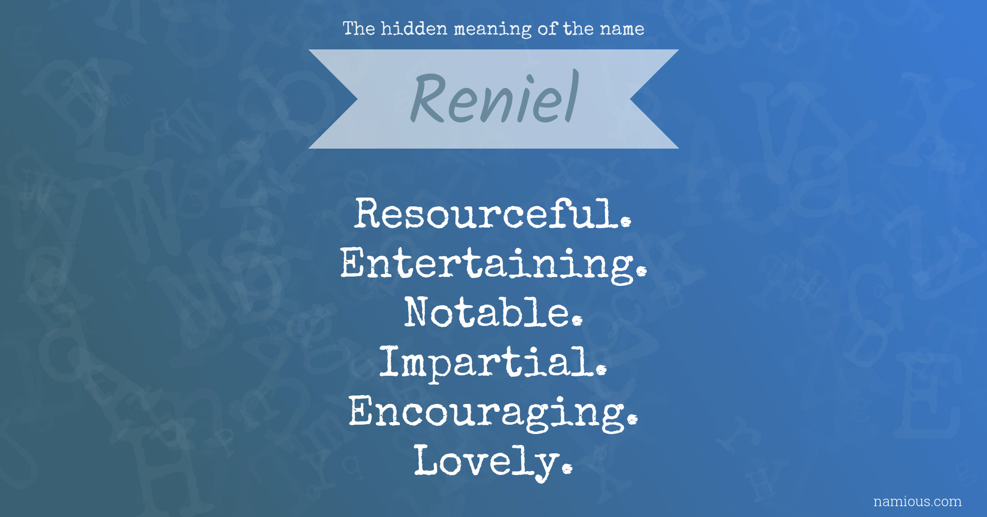 The hidden meaning of the name Reniel