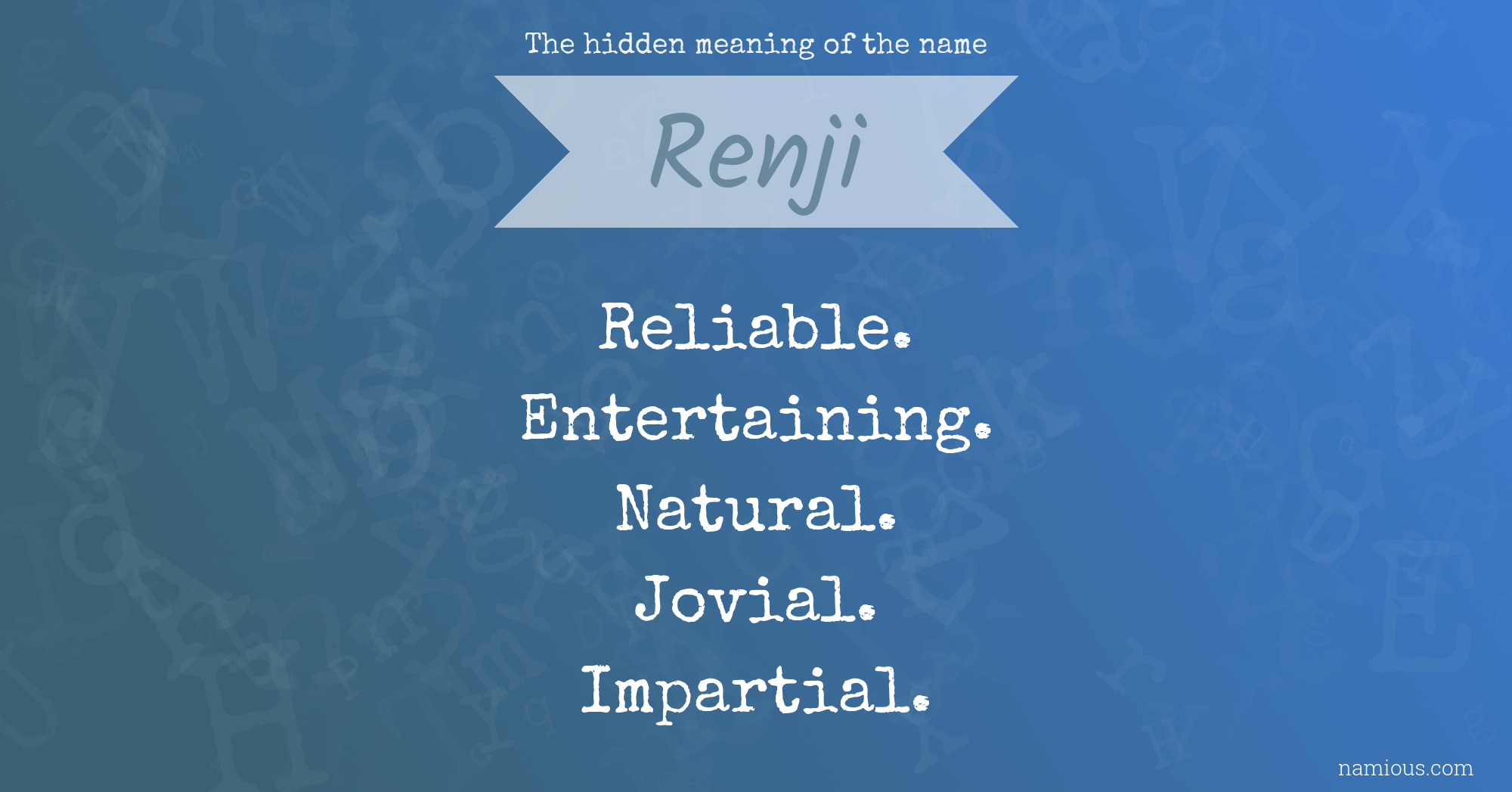 The hidden meaning of the name Renji