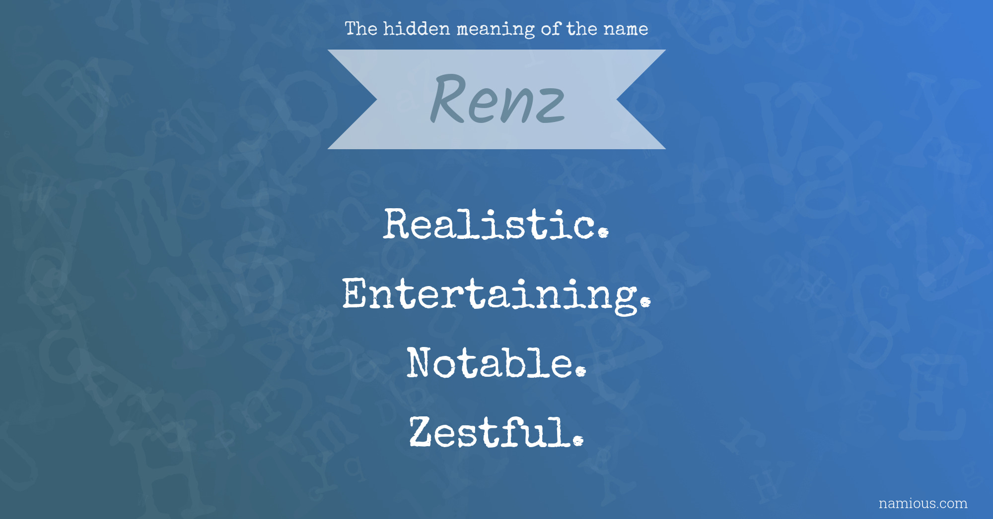 The hidden meaning of the name Renz