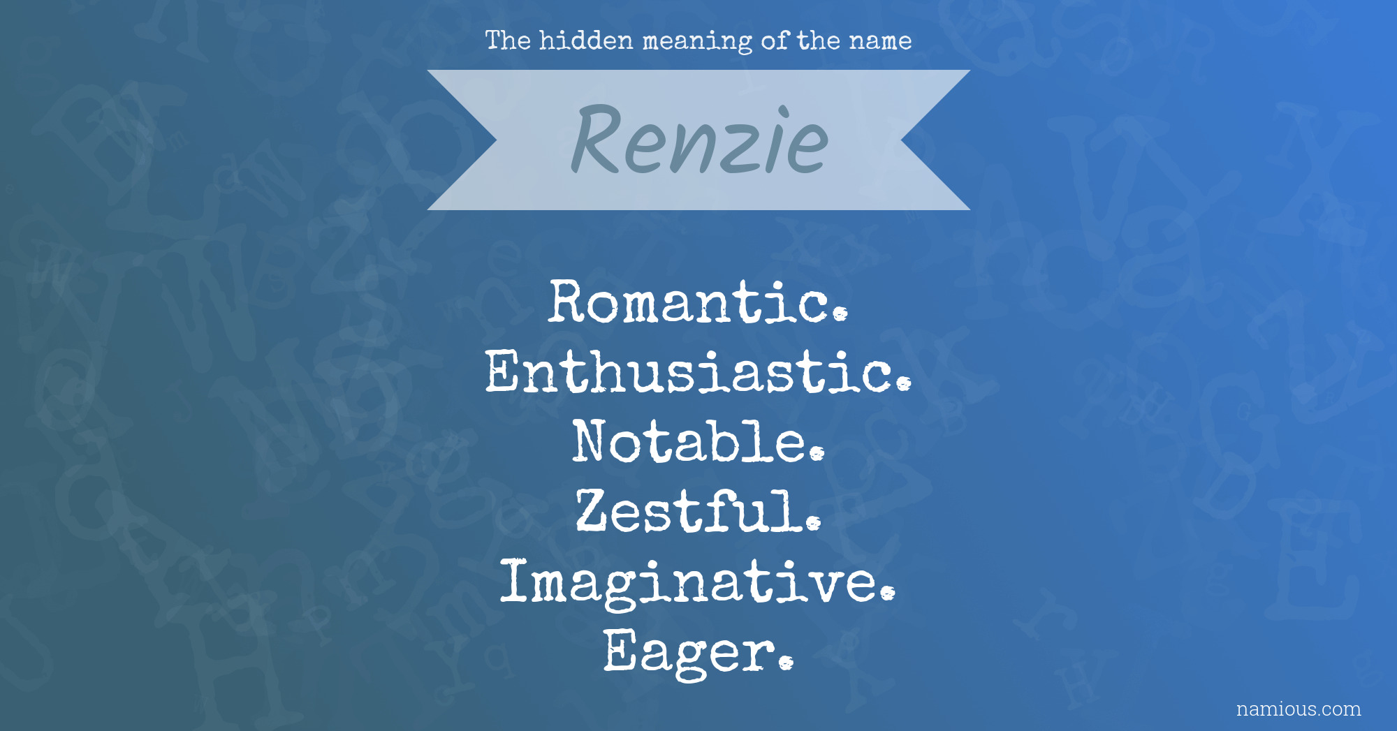 The hidden meaning of the name Renzie