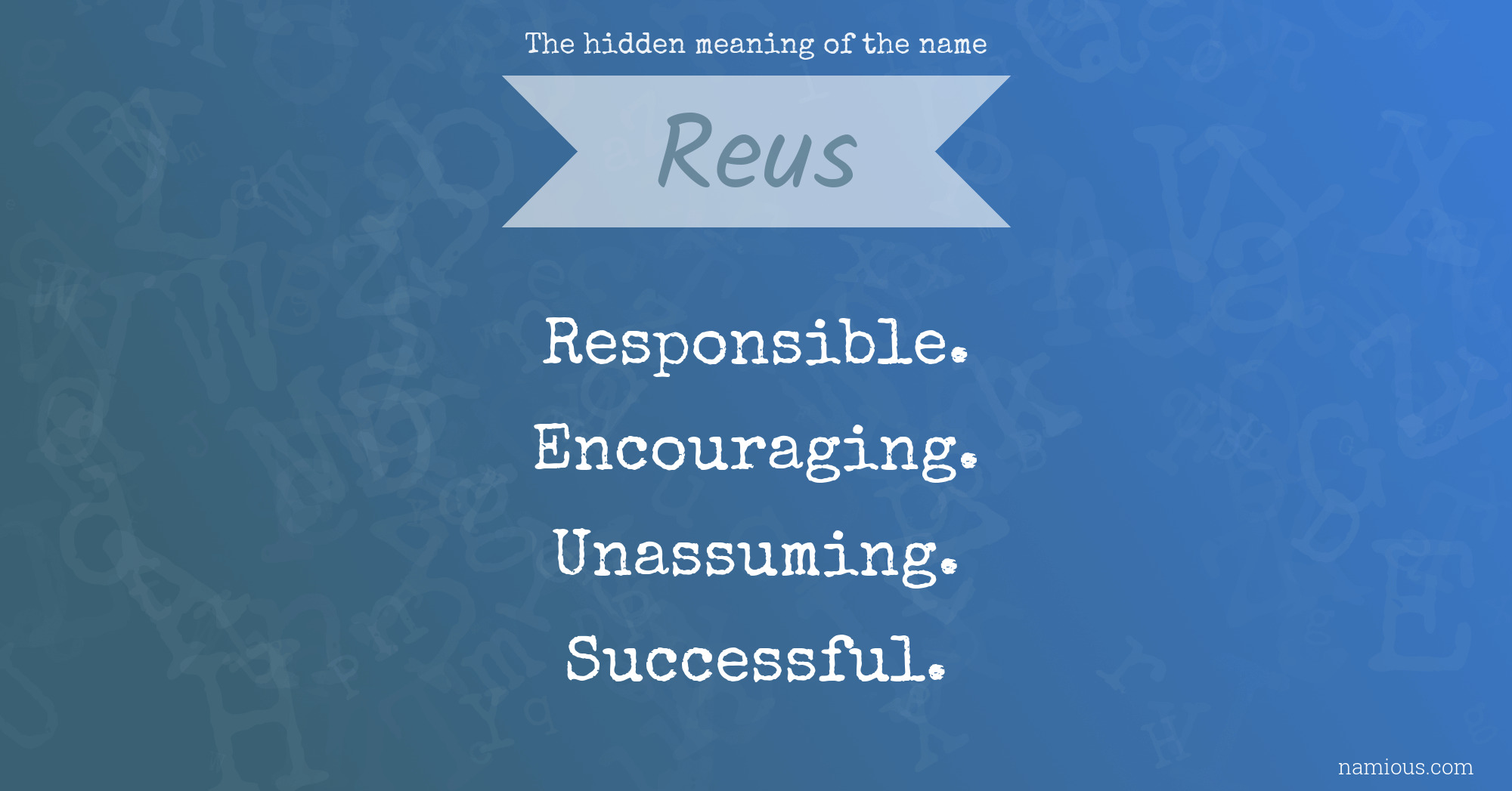 The hidden meaning of the name Reus