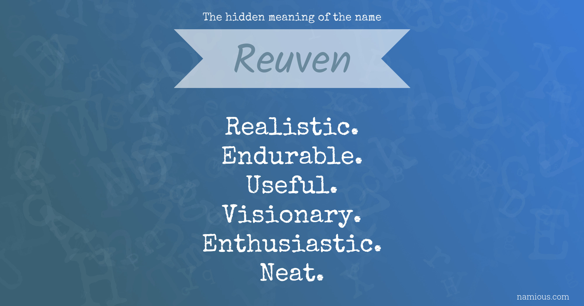 The hidden meaning of the name Reuven