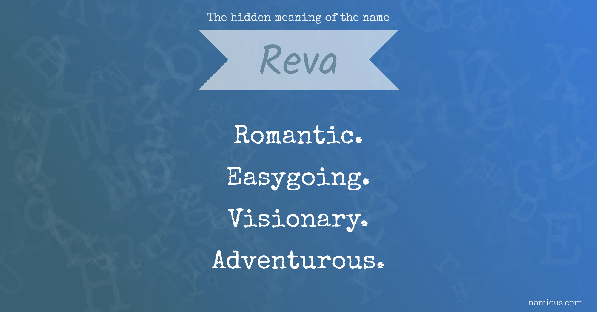 The hidden meaning of the name Reva