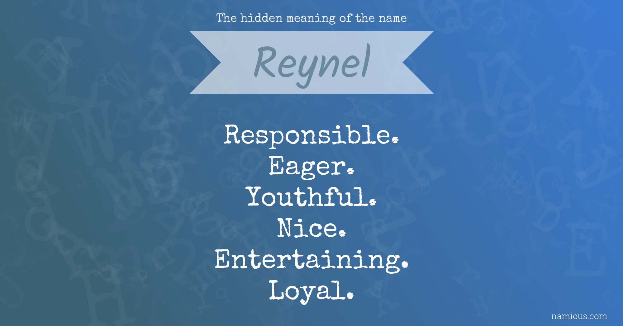 The hidden meaning of the name Reynel