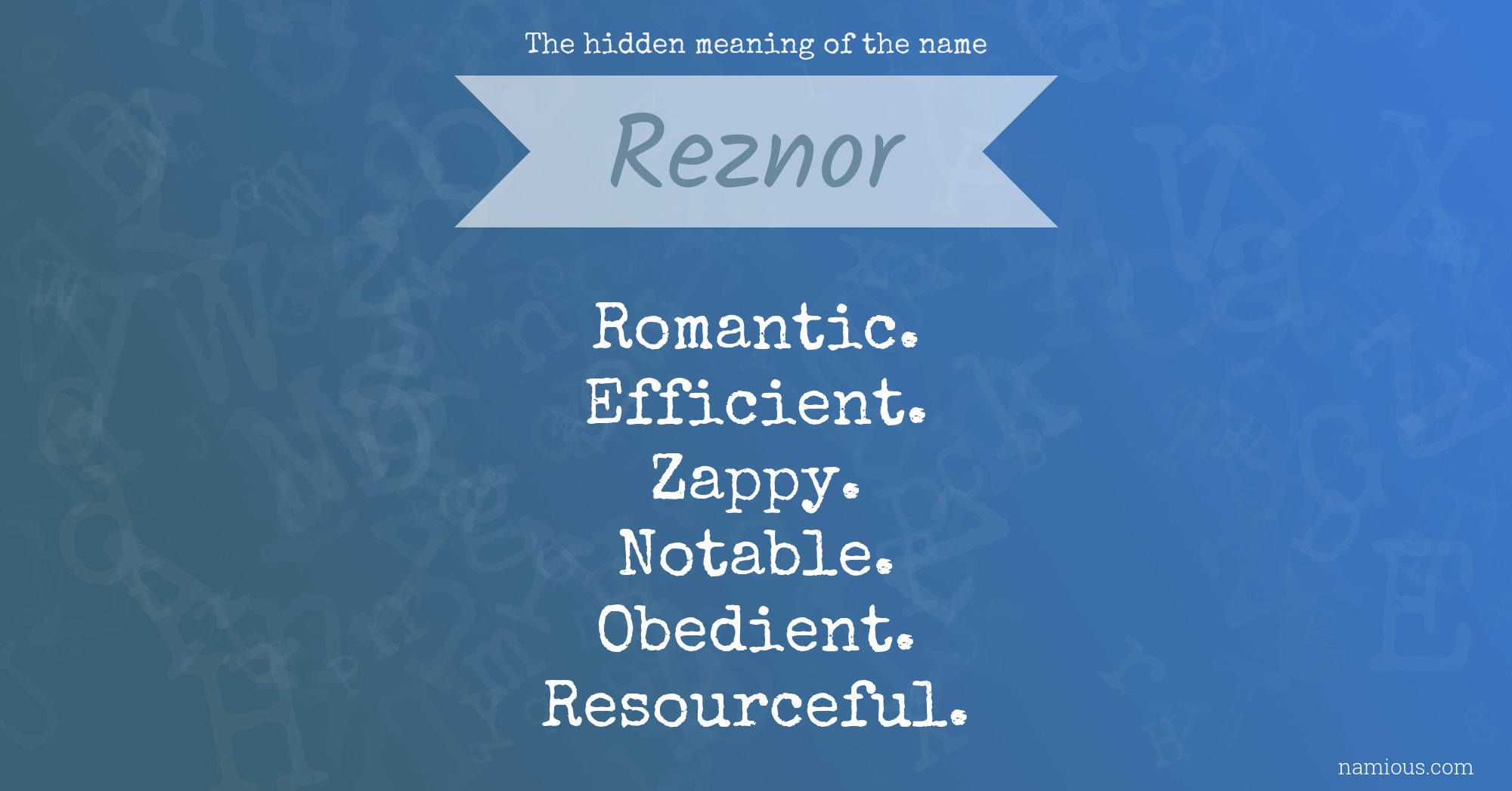 The hidden meaning of the name Reznor