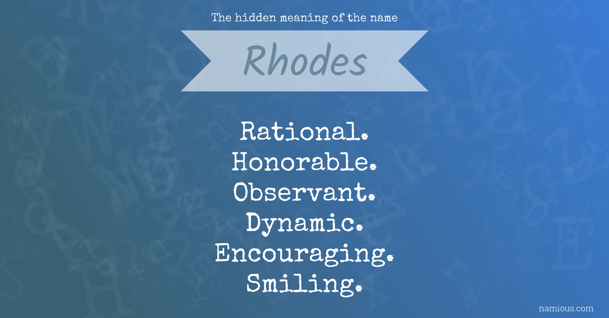 The hidden meaning of the name Rhodes