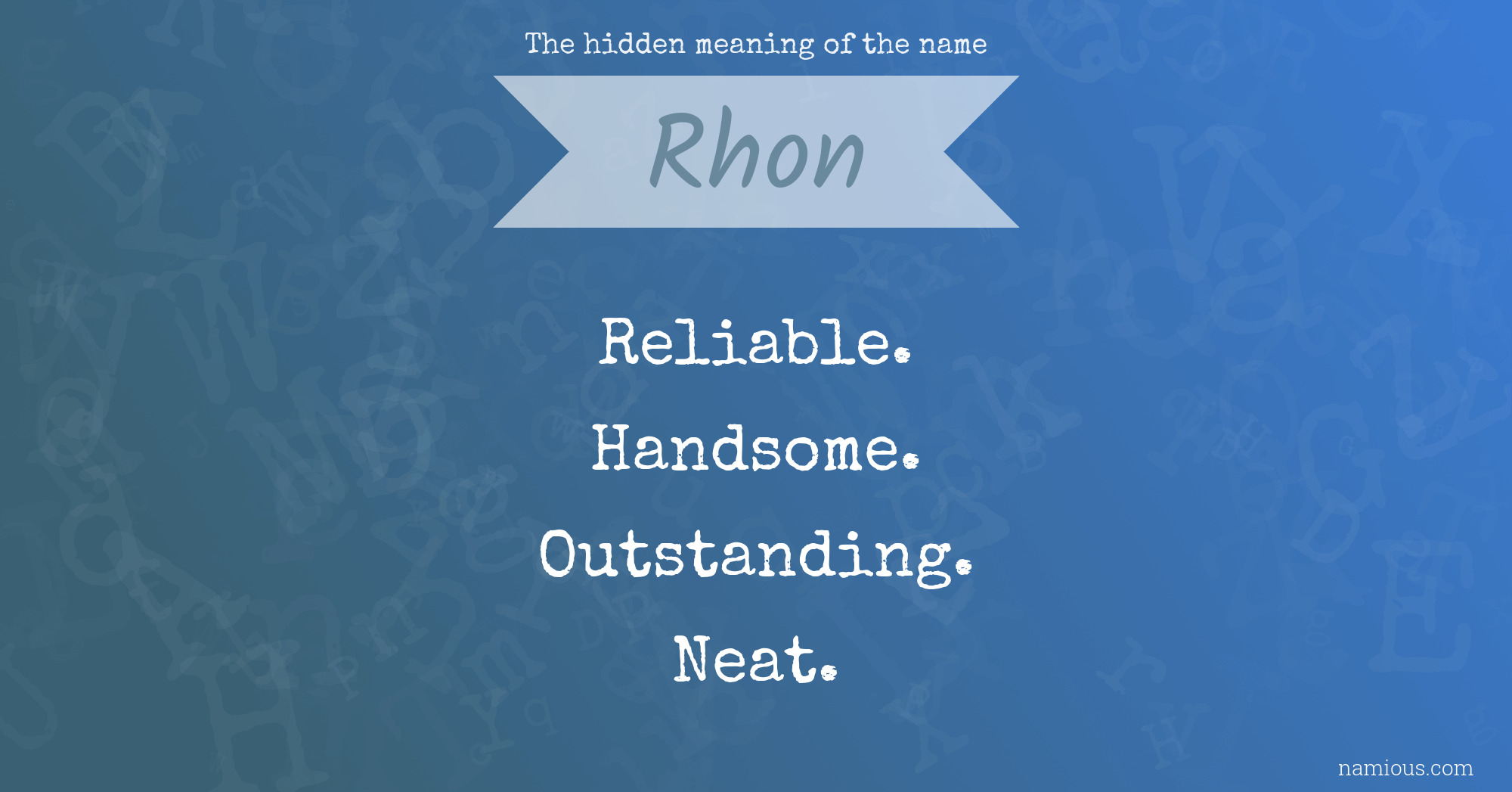 The hidden meaning of the name Rhon