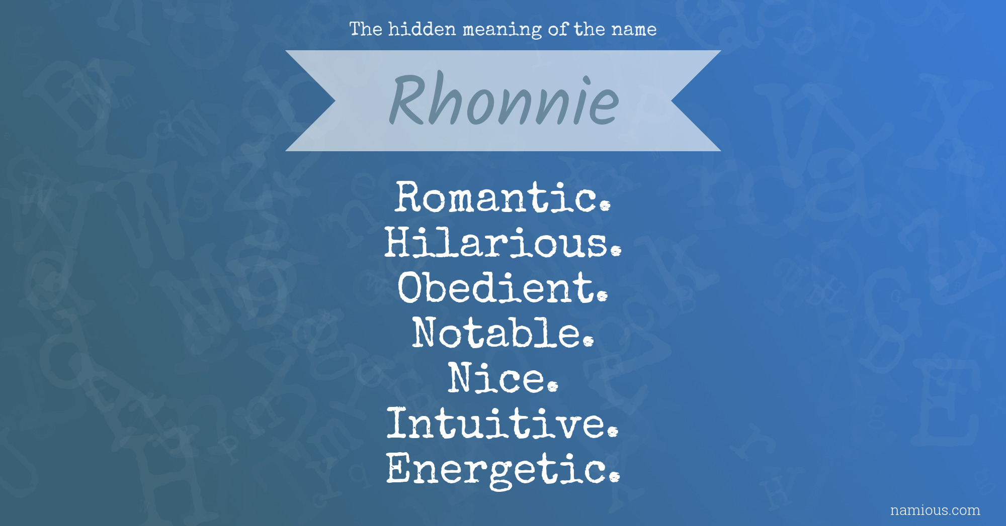 The hidden meaning of the name Rhonnie