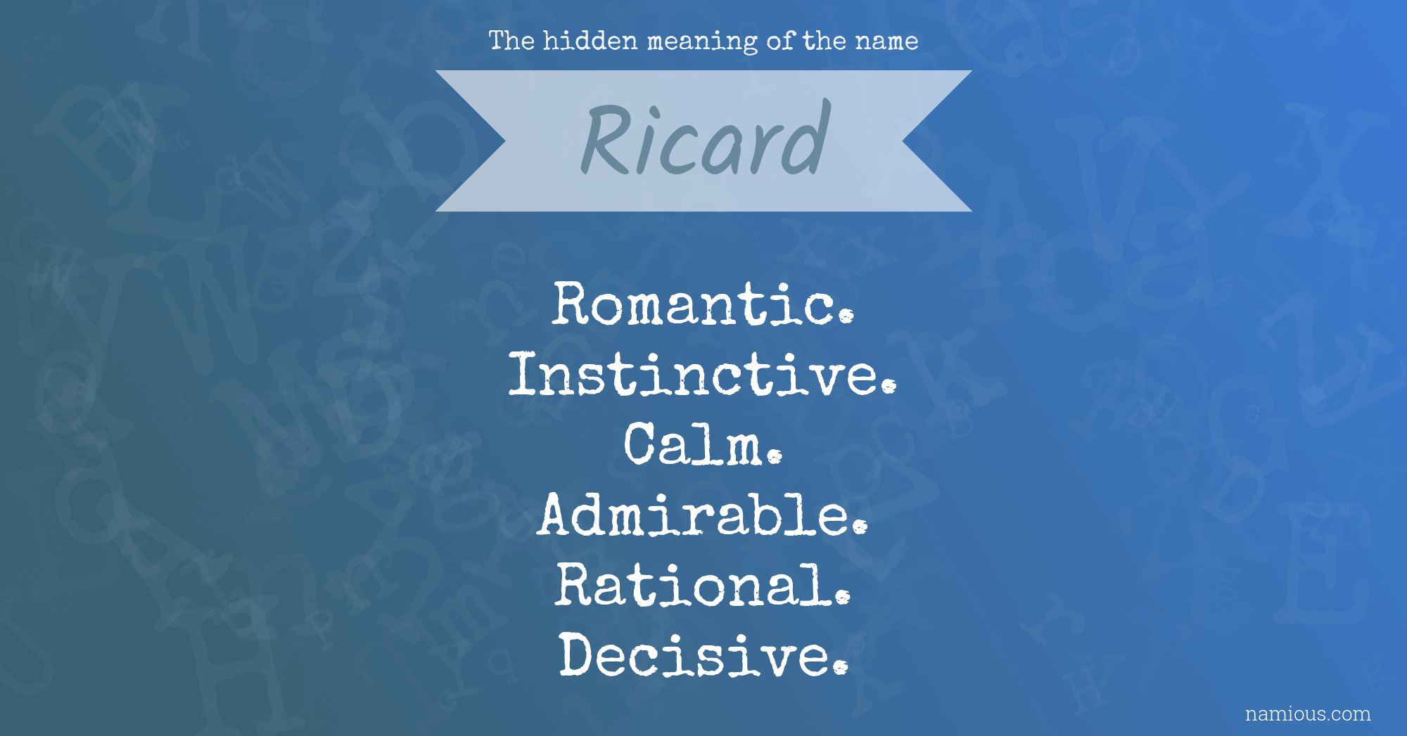 The hidden meaning of the name Ricard