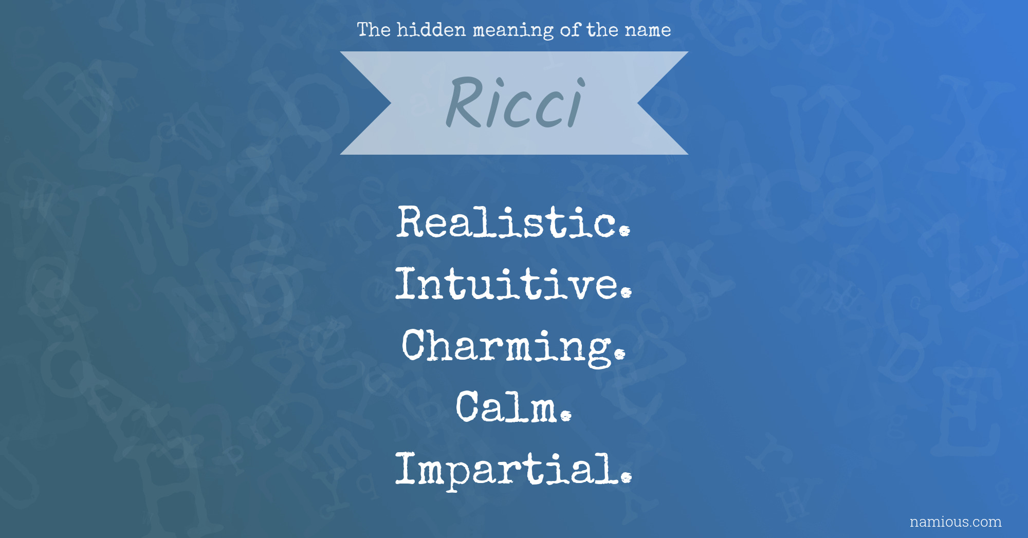 The hidden meaning of the name Ricci