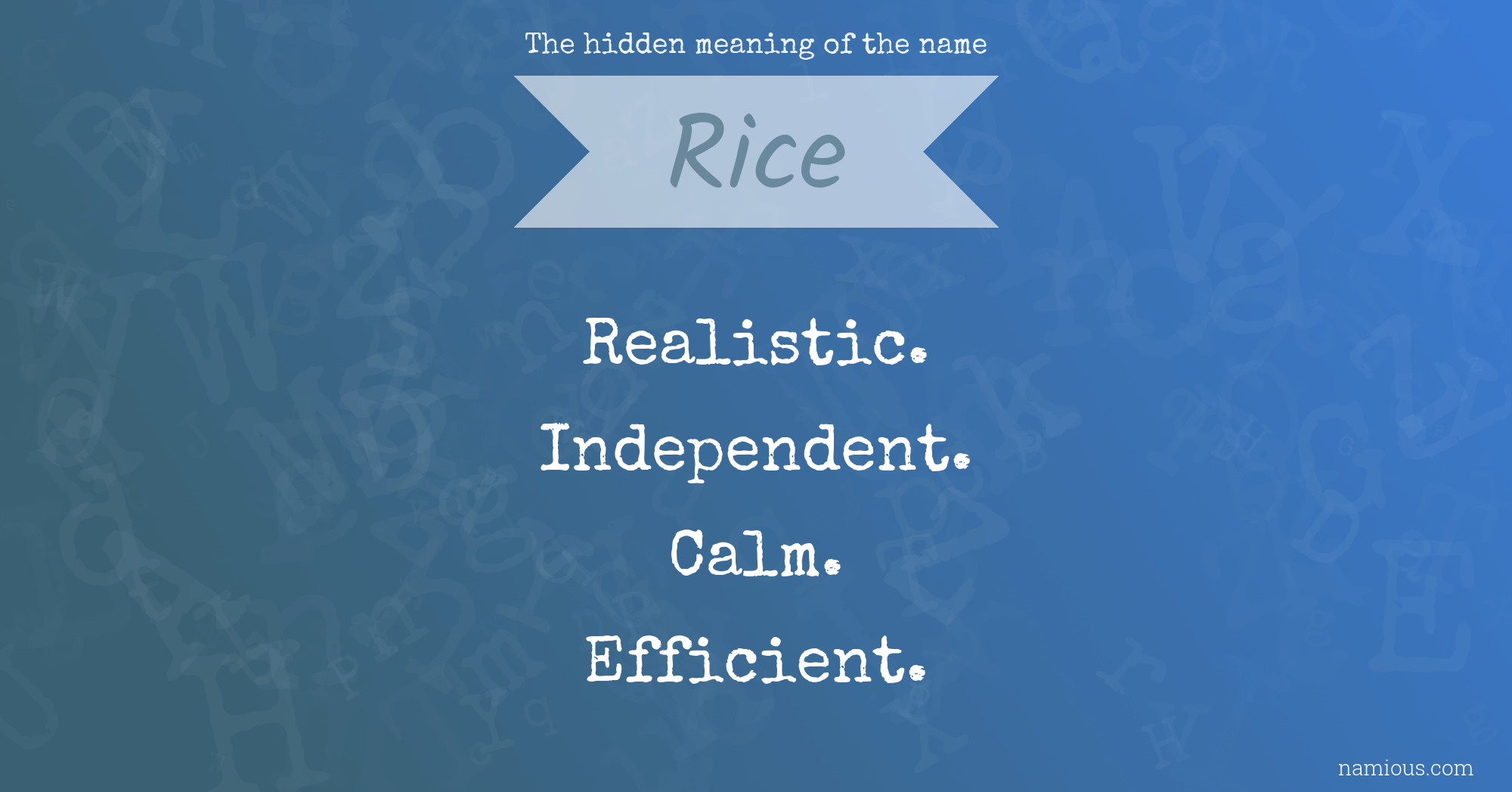 The hidden meaning of the name Rice