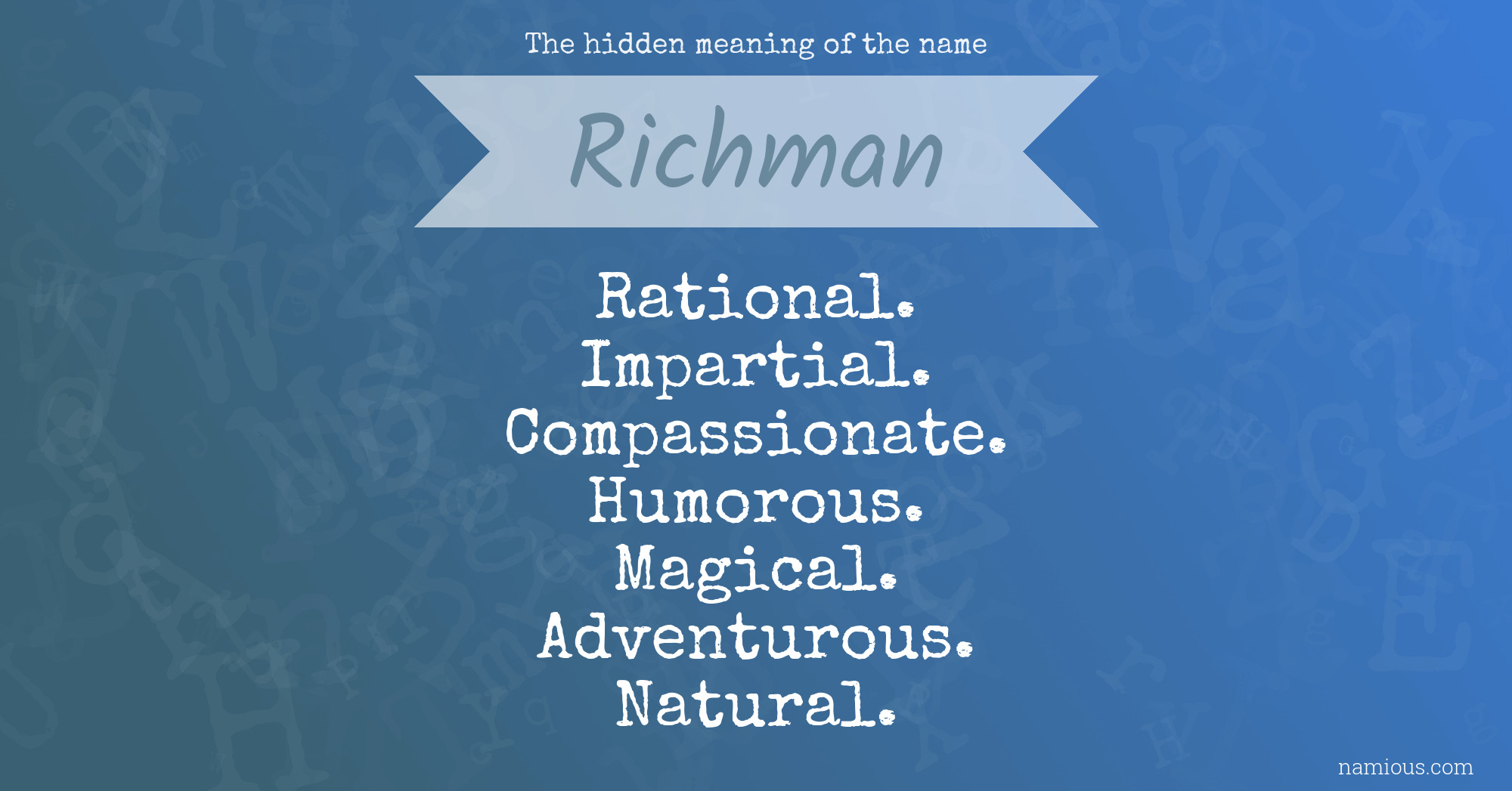 The hidden meaning of the name Richman