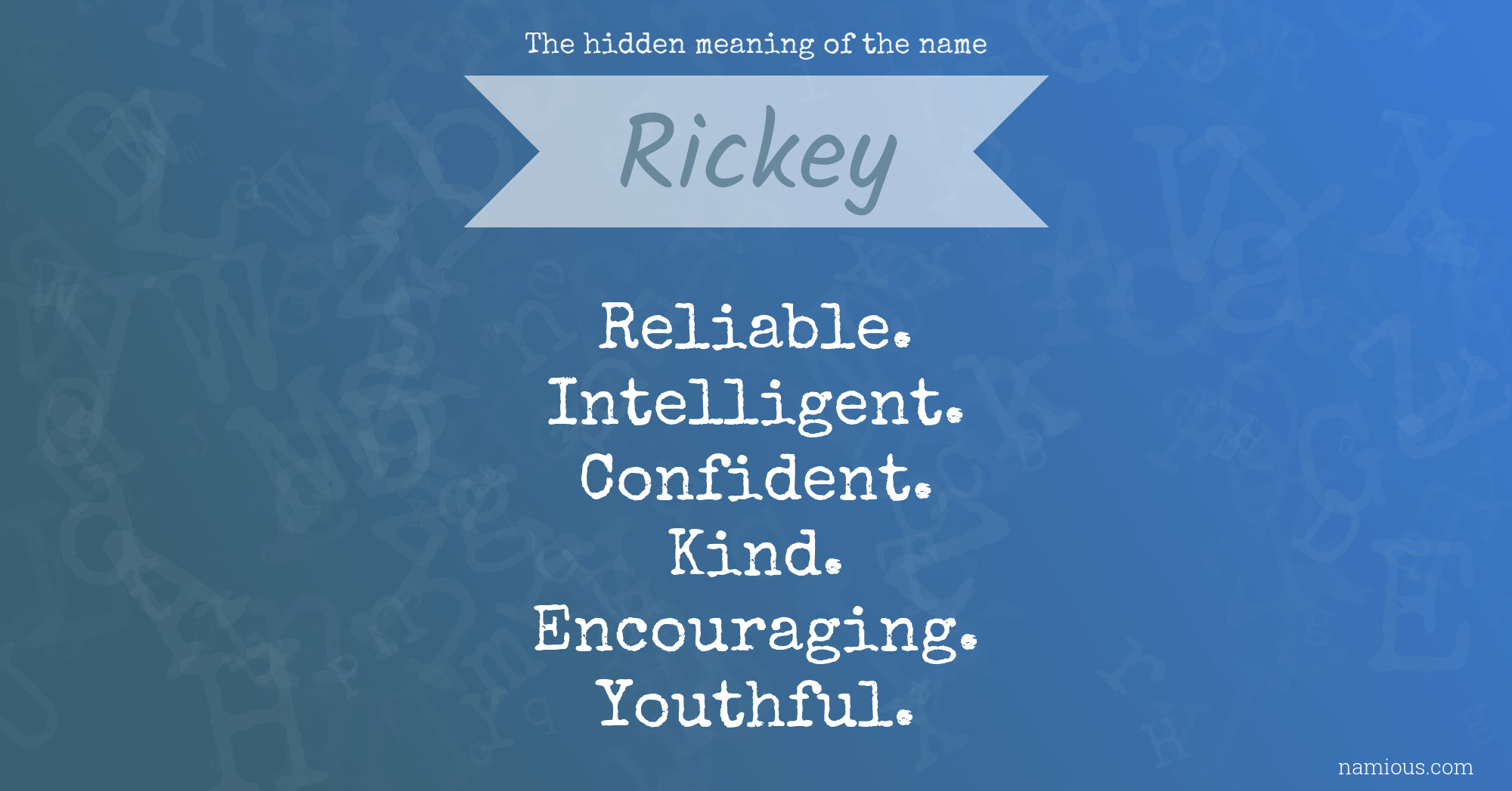 The hidden meaning of the name Rickey