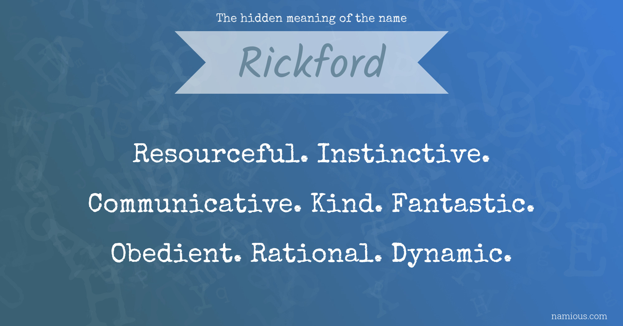 The hidden meaning of the name Rickford