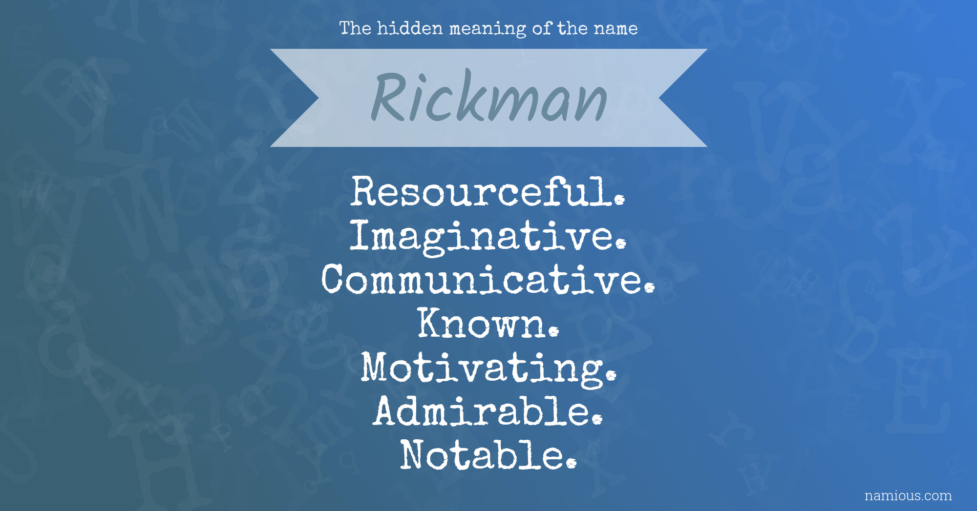 The hidden meaning of the name Rickman