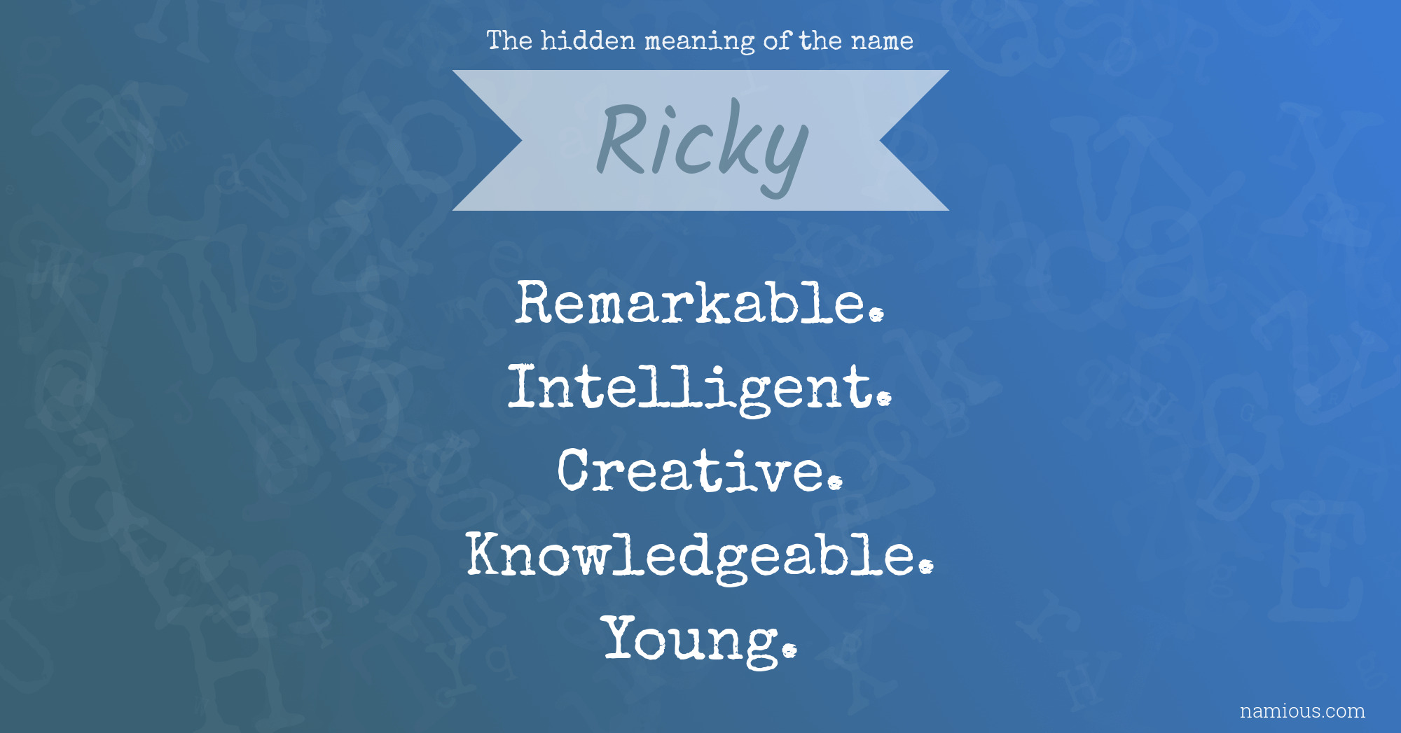 The hidden meaning of the name Ricky
