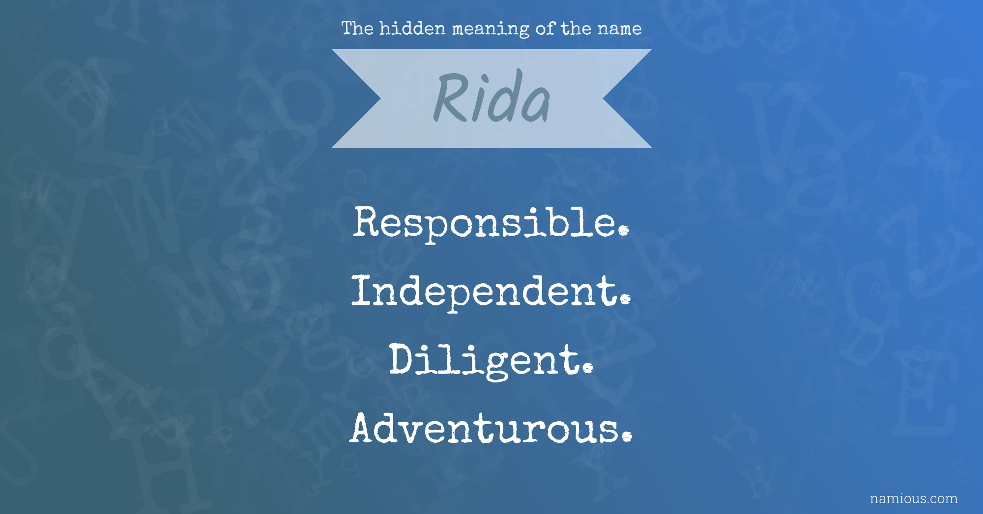 The hidden meaning of the name Rida