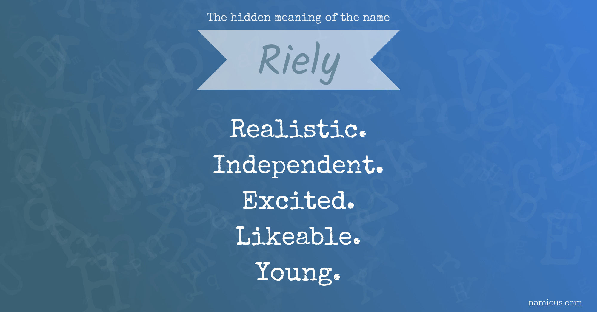 The hidden meaning of the name Riely