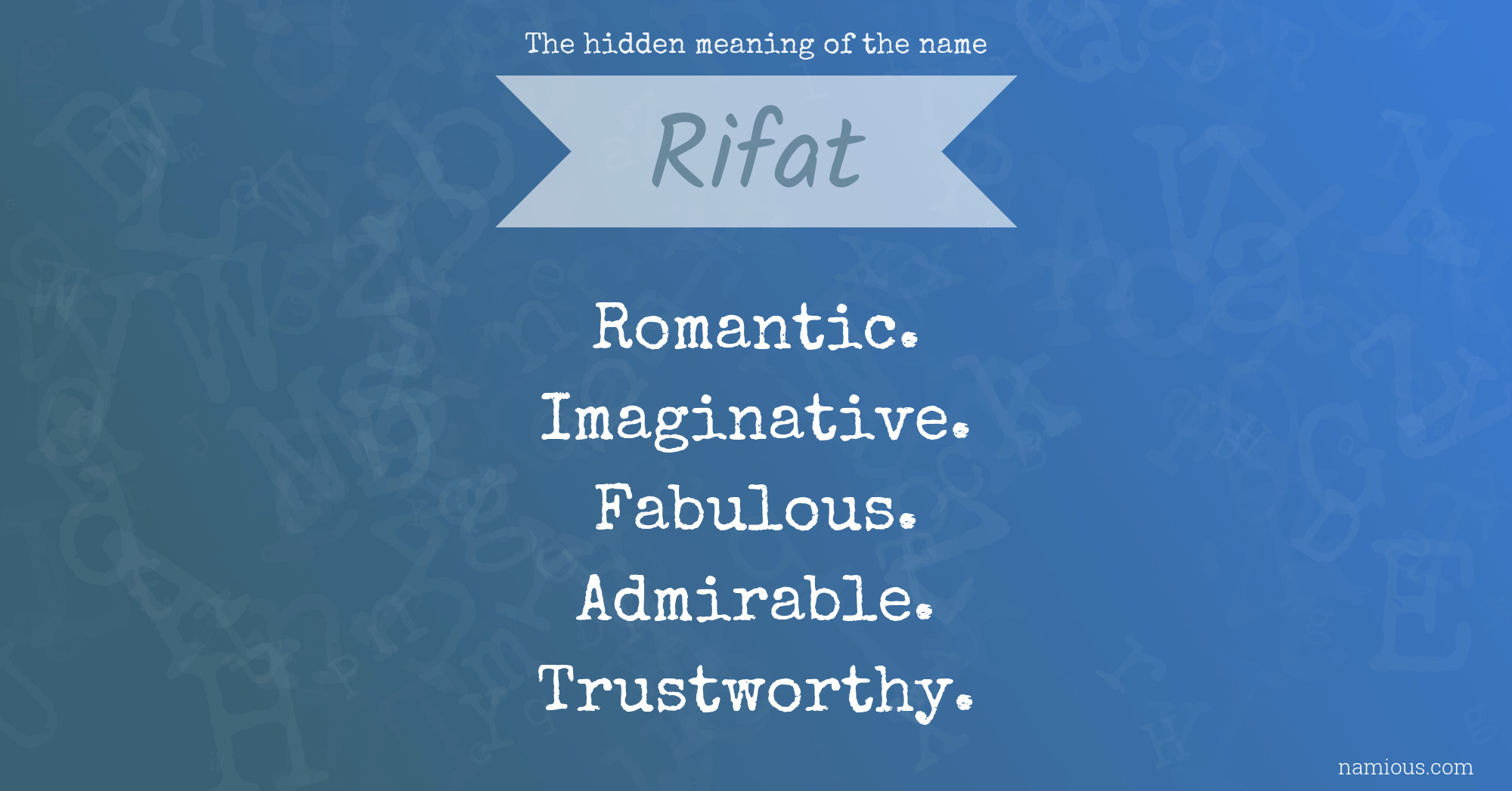 The hidden meaning of the name Rifat