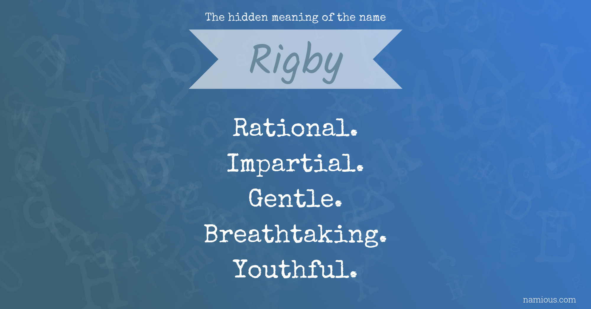 The hidden meaning of the name Rigby