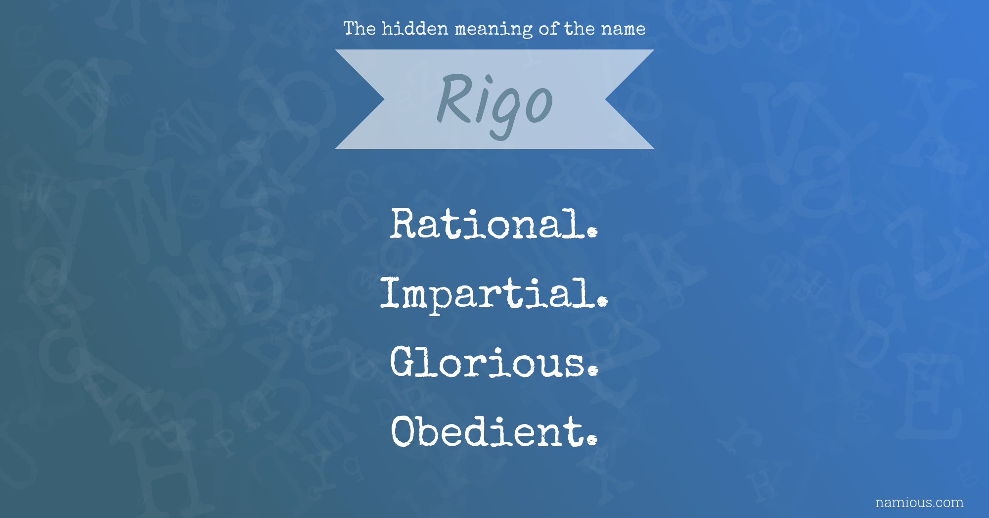 The hidden meaning of the name Rigo