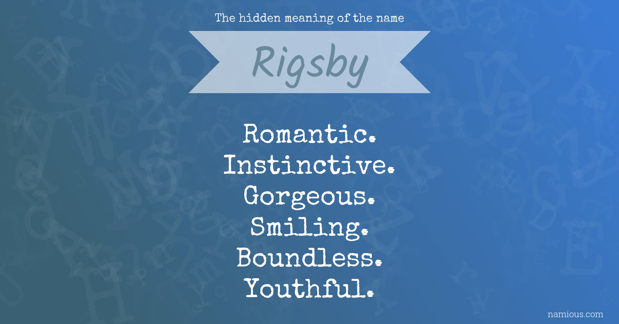 The hidden meaning of the name Rigsby