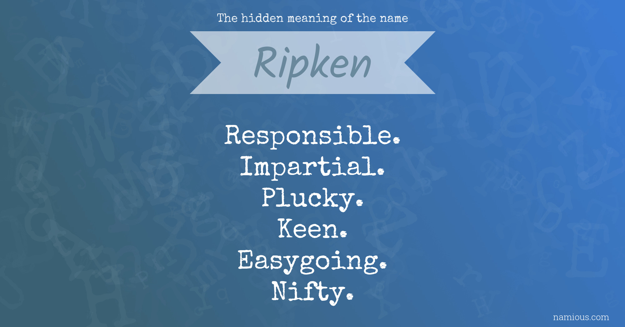 The hidden meaning of the name Ripken