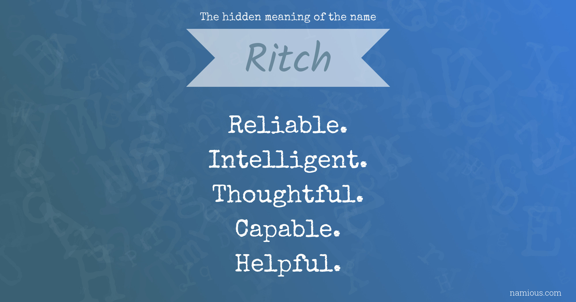 The hidden meaning of the name Ritch