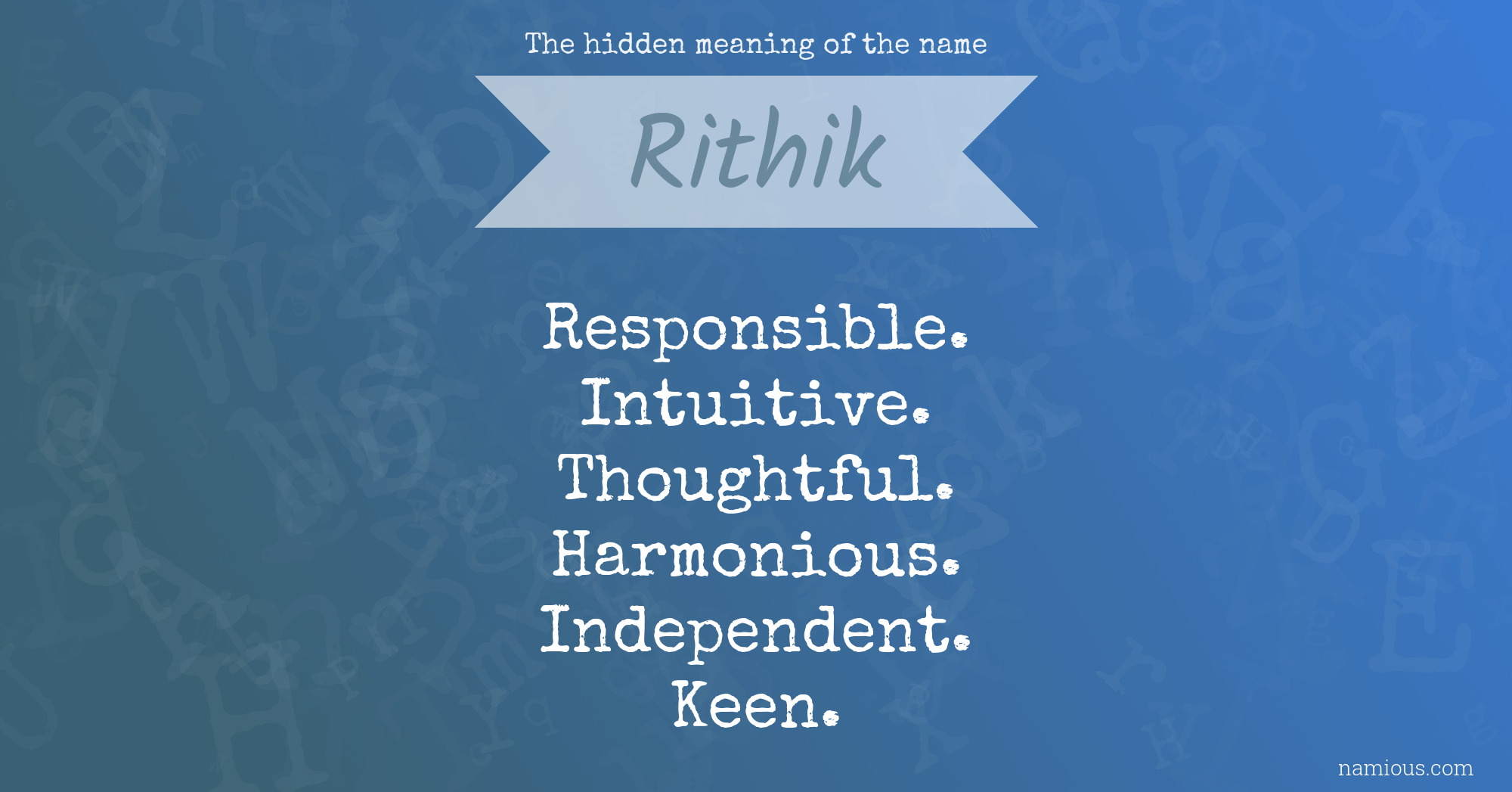 The hidden meaning of the name Rithik