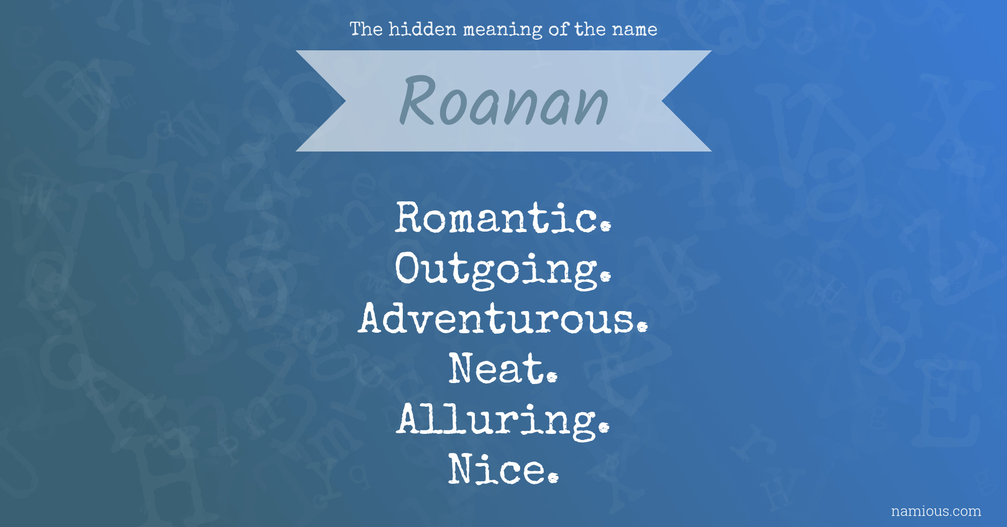 The hidden meaning of the name Roanan