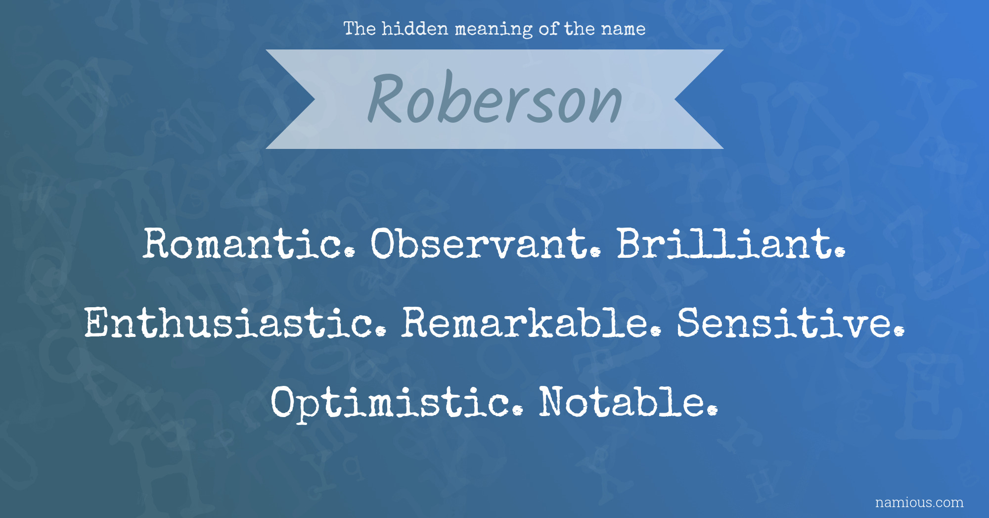 The hidden meaning of the name Roberson