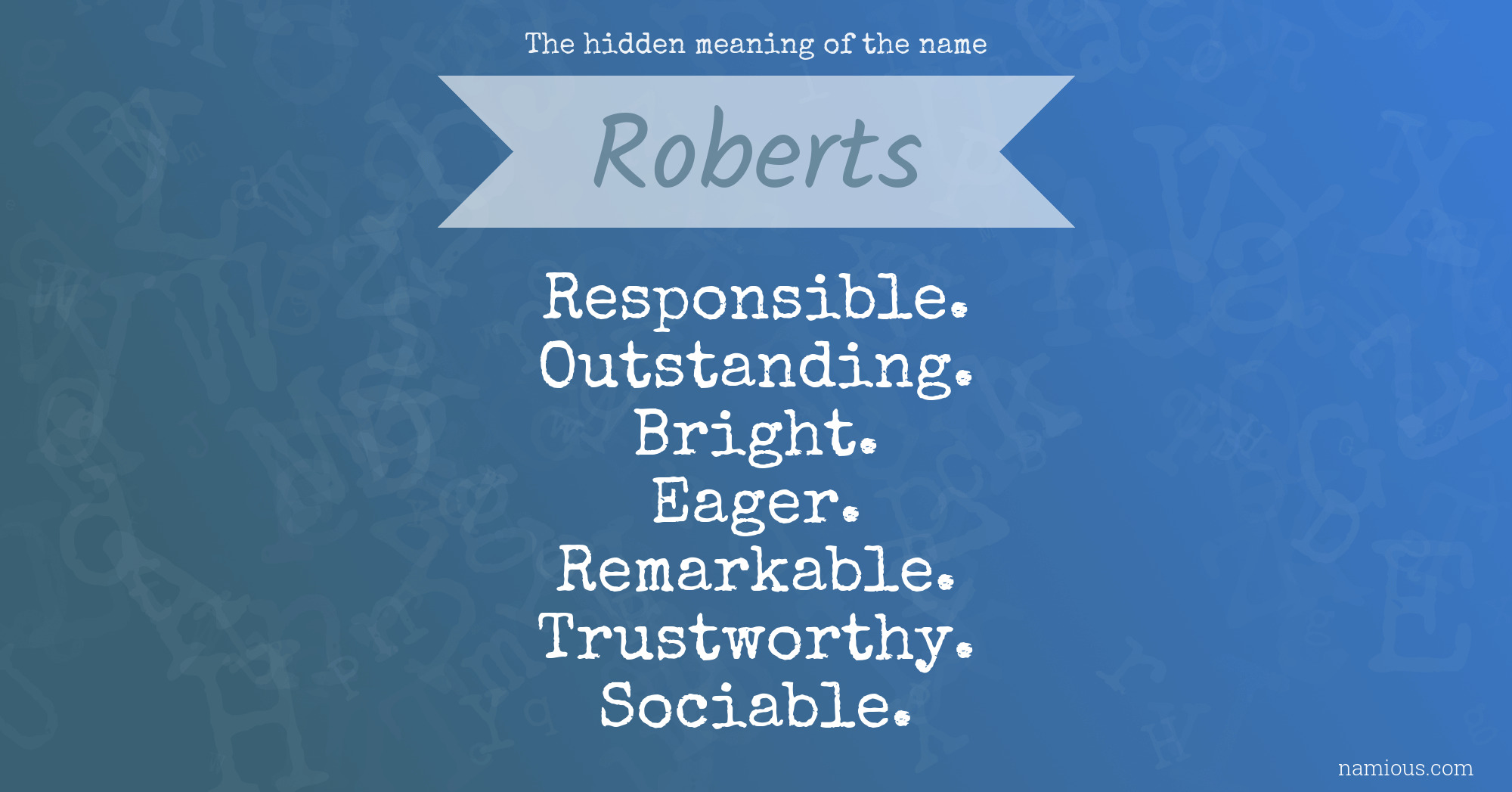 The hidden meaning of the name Roberts