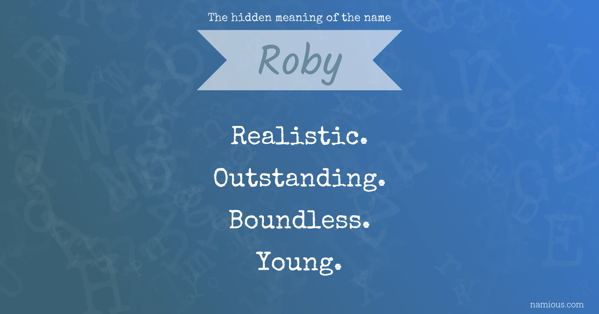 The hidden meaning of the name Roby