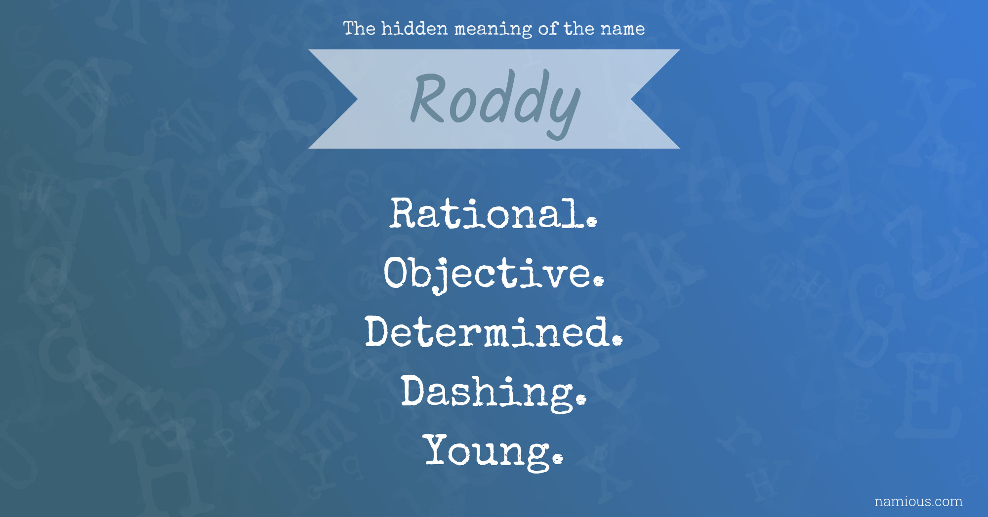 The hidden meaning of the name Roddy