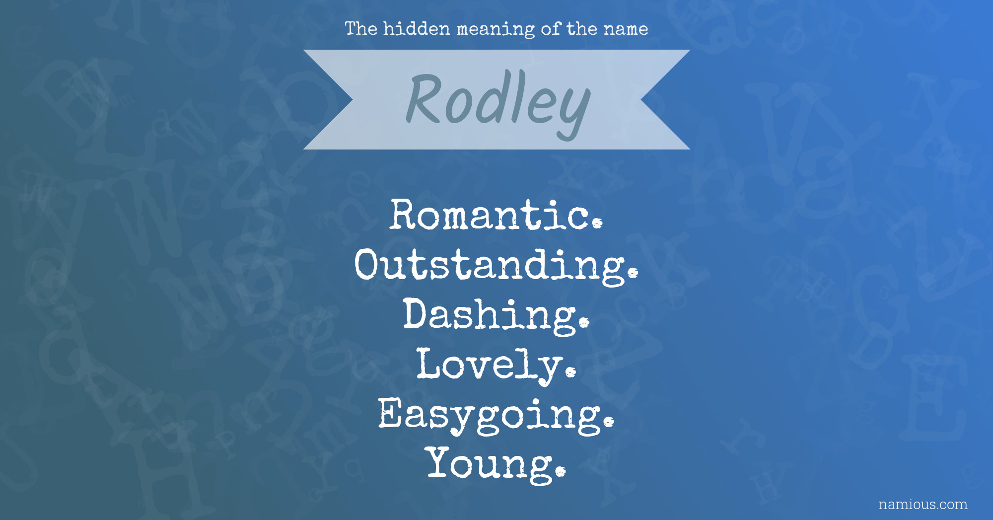 The hidden meaning of the name Rodley