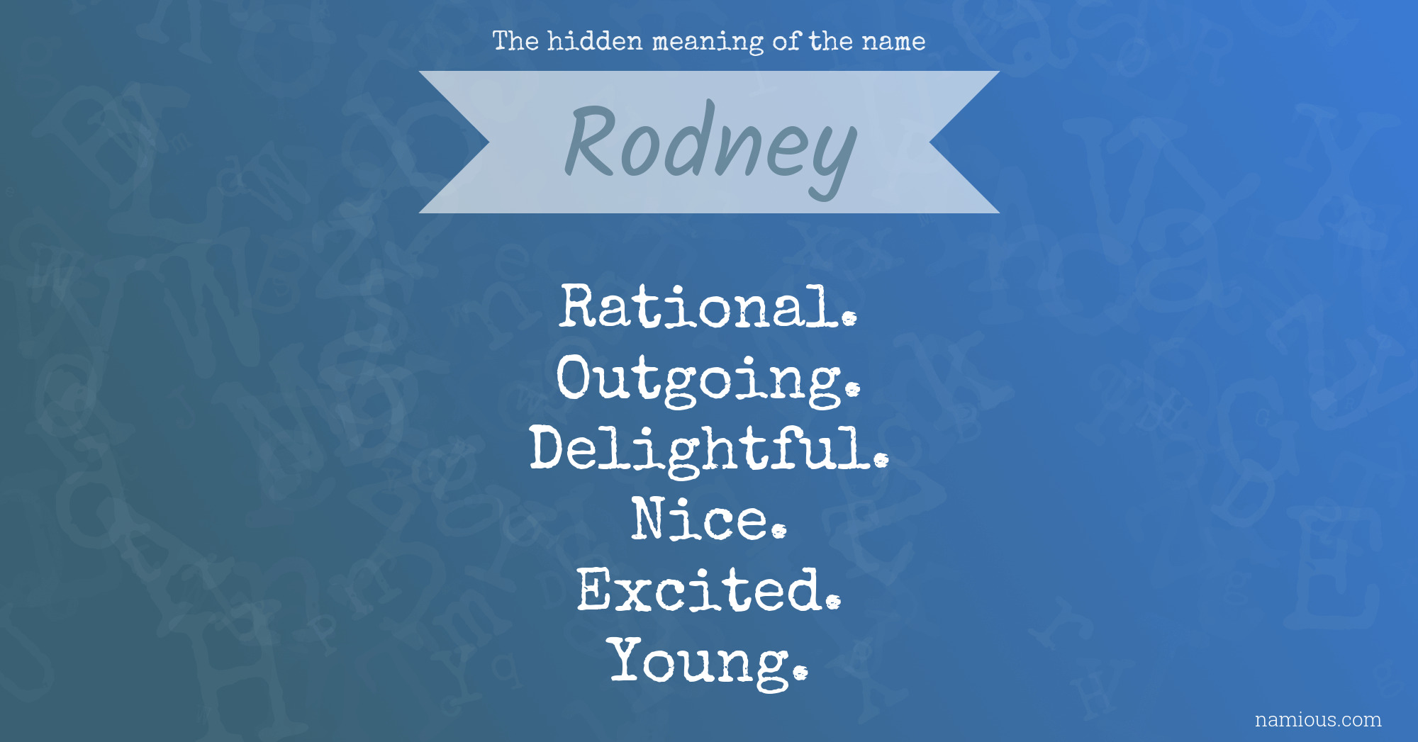 The hidden meaning of the name Rodney