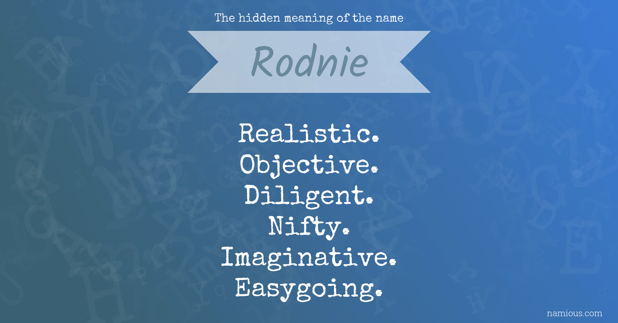 The hidden meaning of the name Rodnie