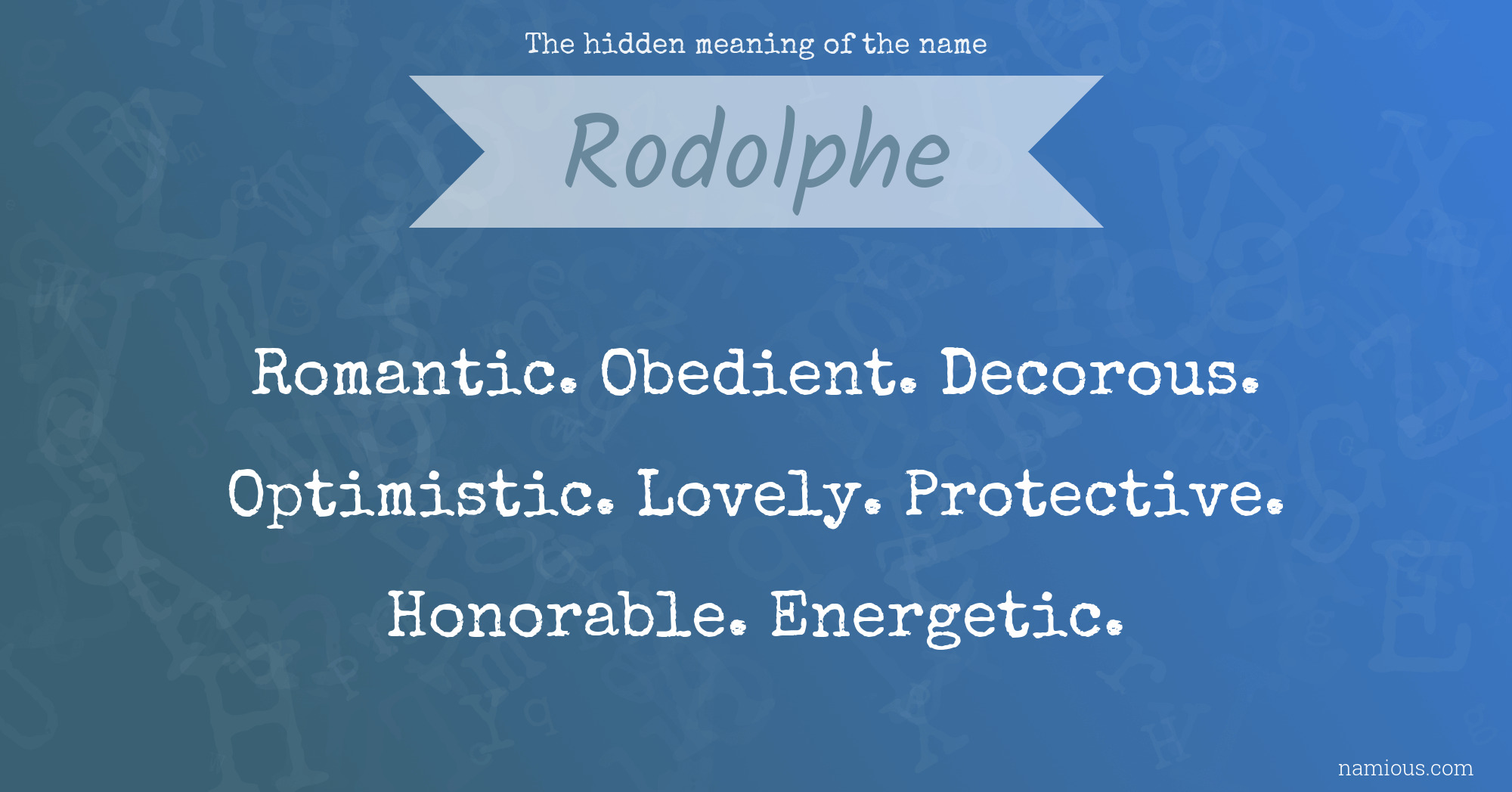 The hidden meaning of the name Rodolphe