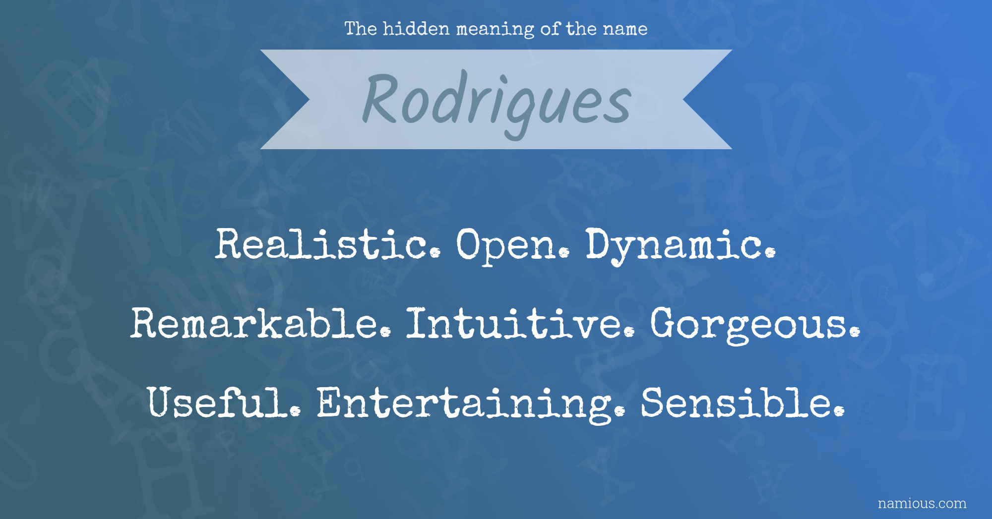 The hidden meaning of the name Rodrigues