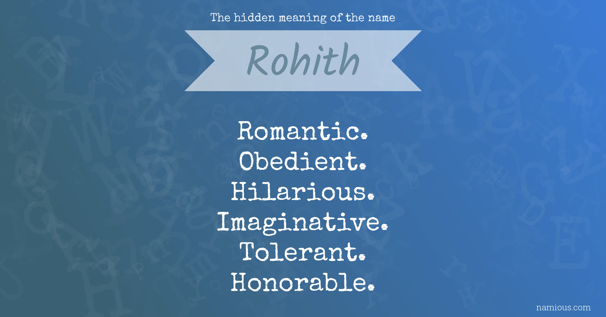 The hidden meaning of the name Rohith