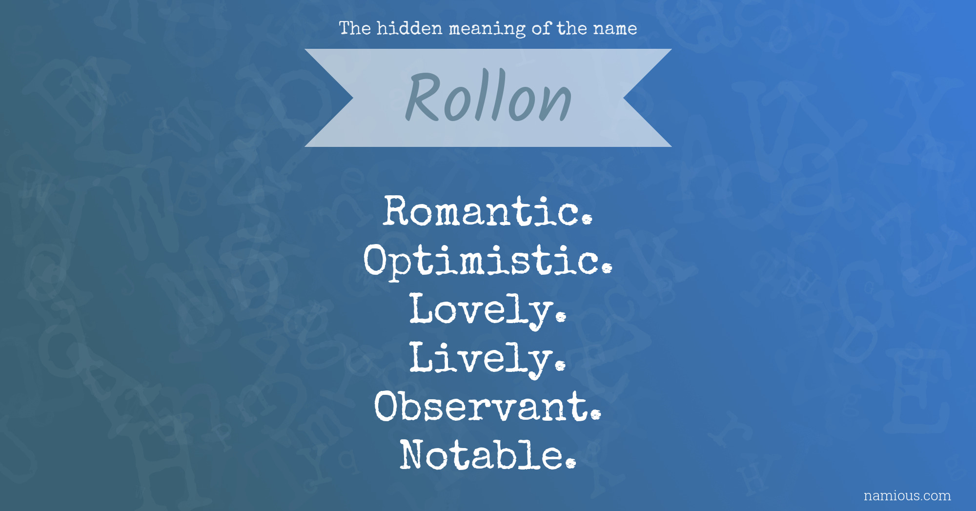 The hidden meaning of the name Rollon