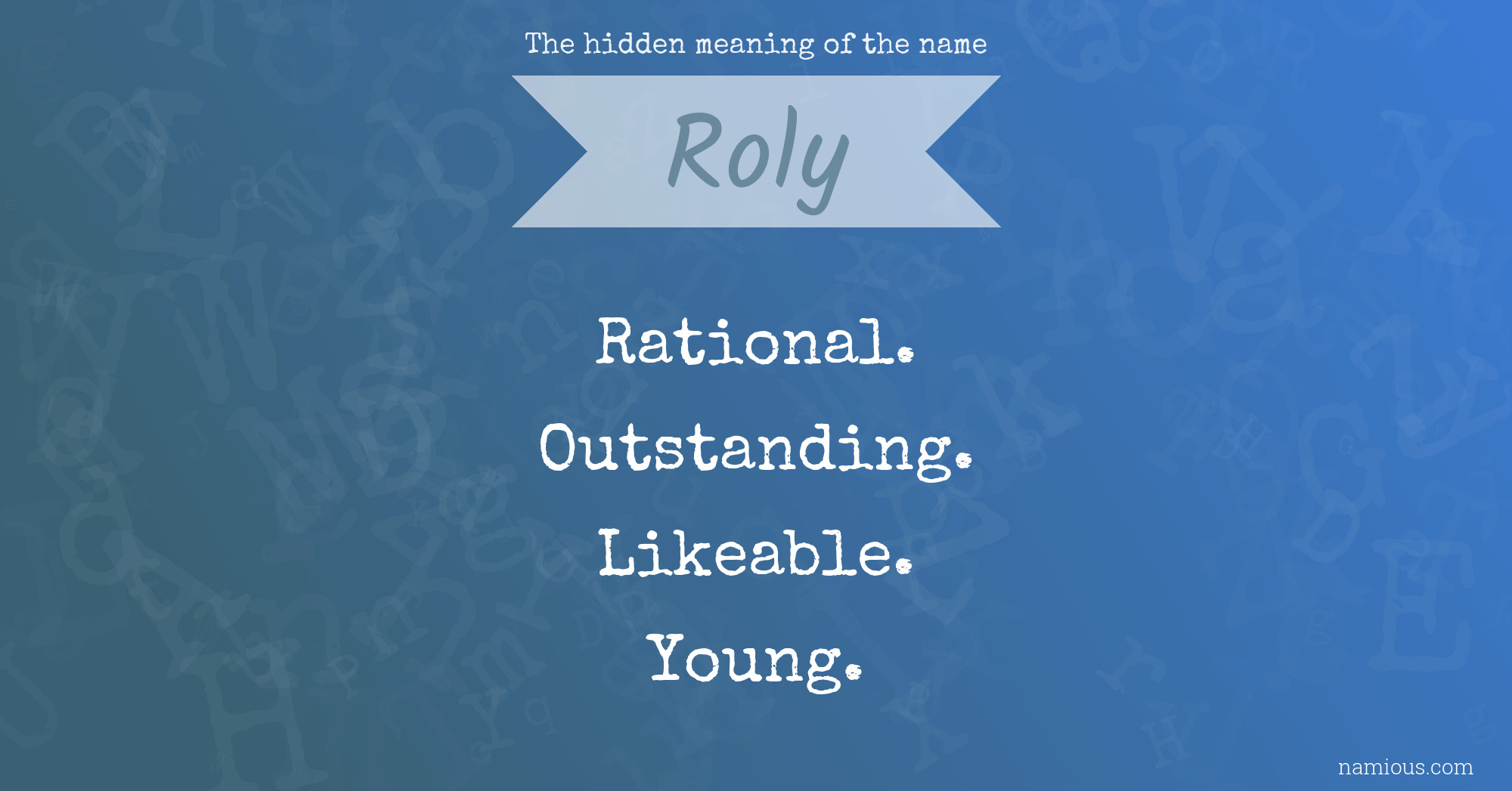 The hidden meaning of the name Roly