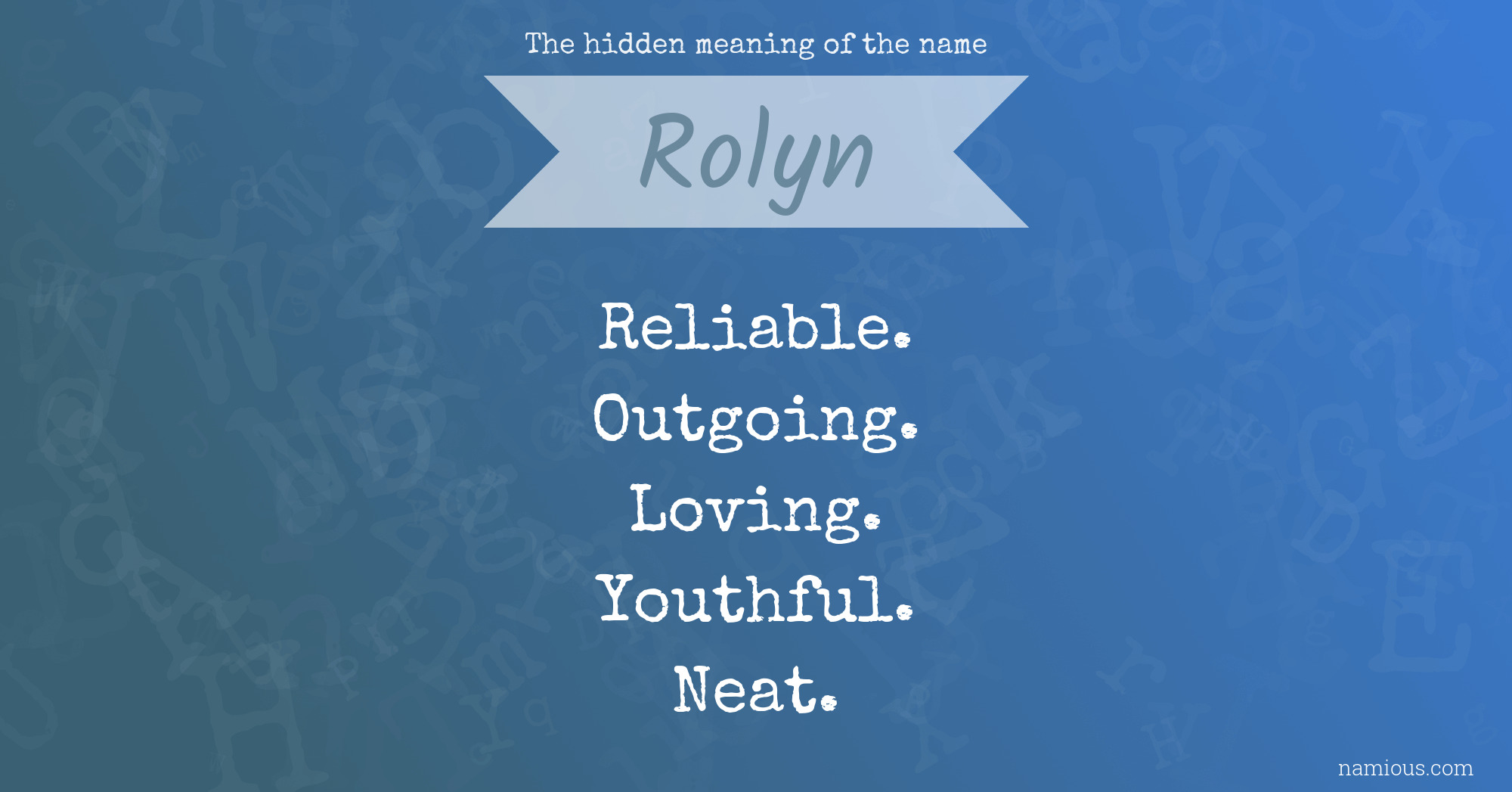 The hidden meaning of the name Rolyn