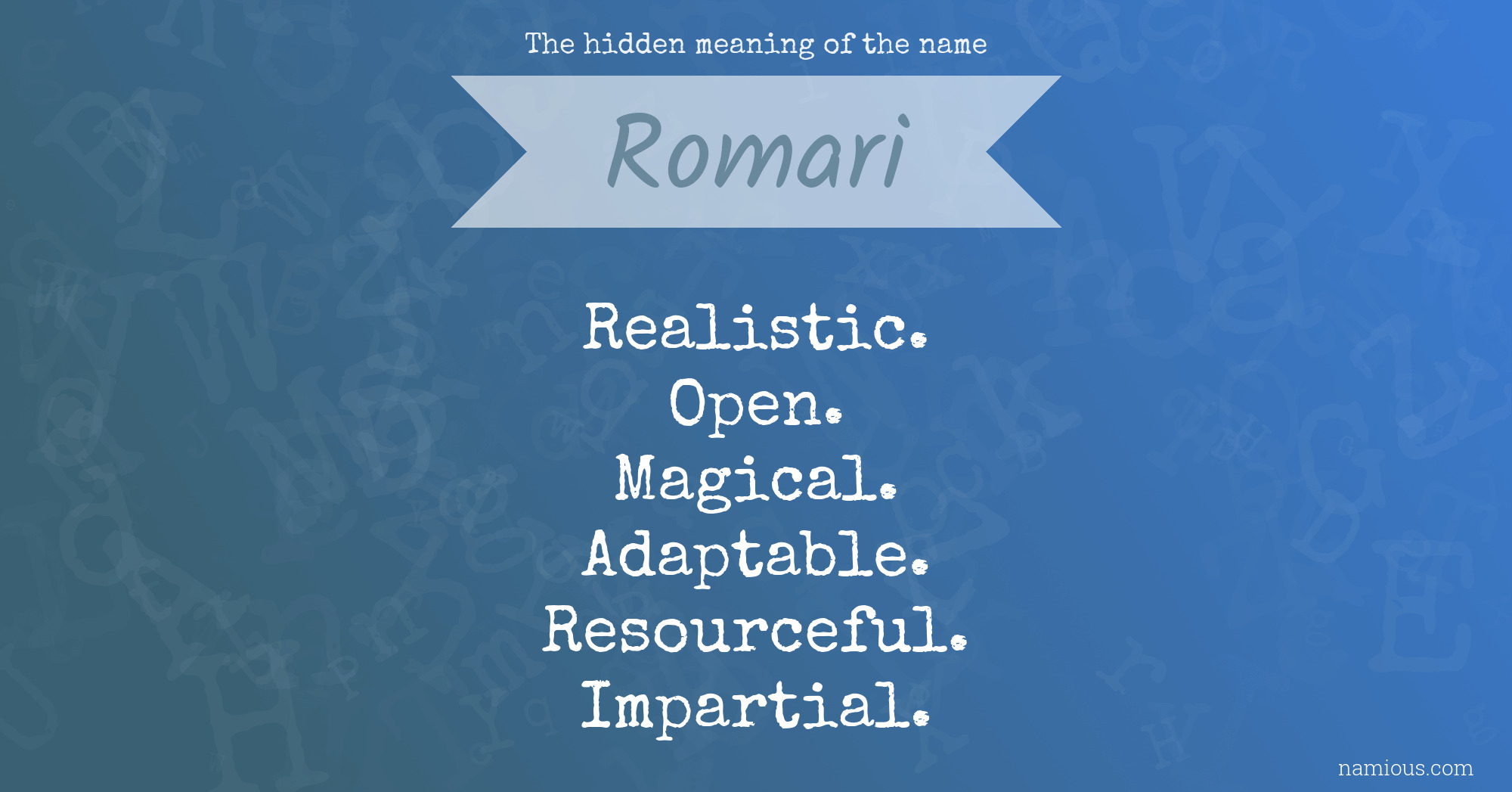 The hidden meaning of the name Romari