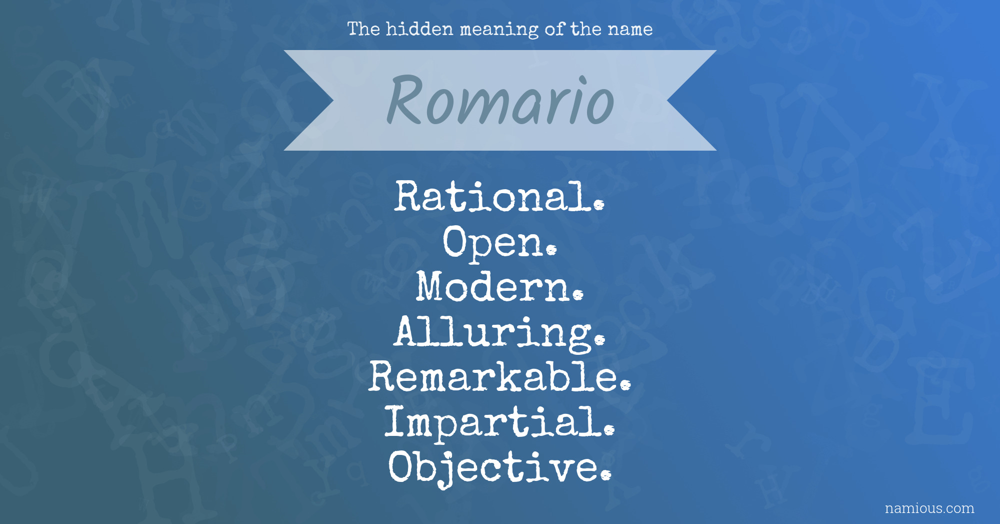 The hidden meaning of the name Romario