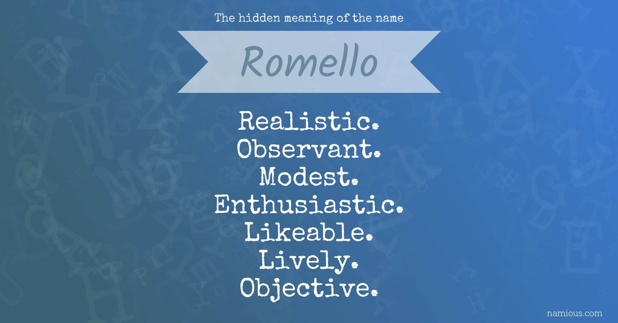 The hidden meaning of the name Romello