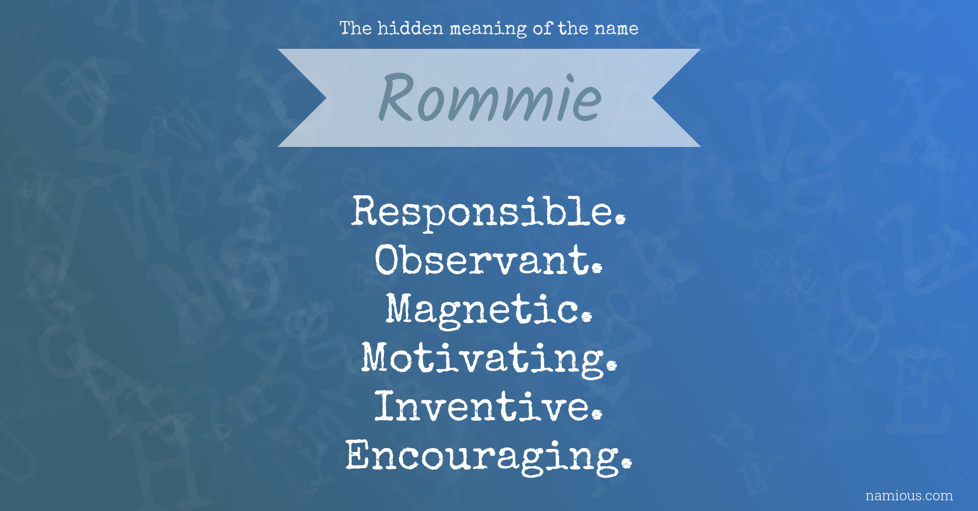 The hidden meaning of the name Rommie