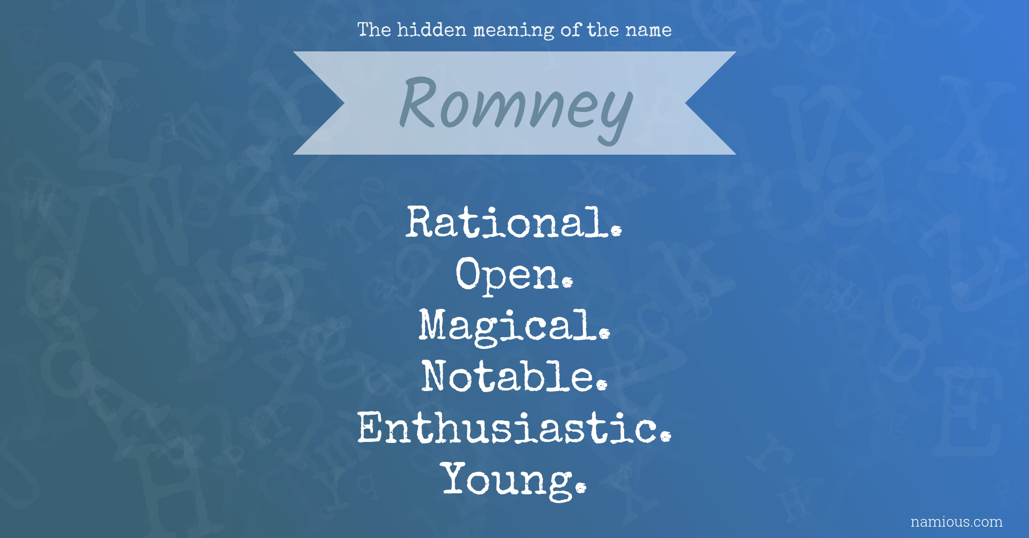 The hidden meaning of the name Romney